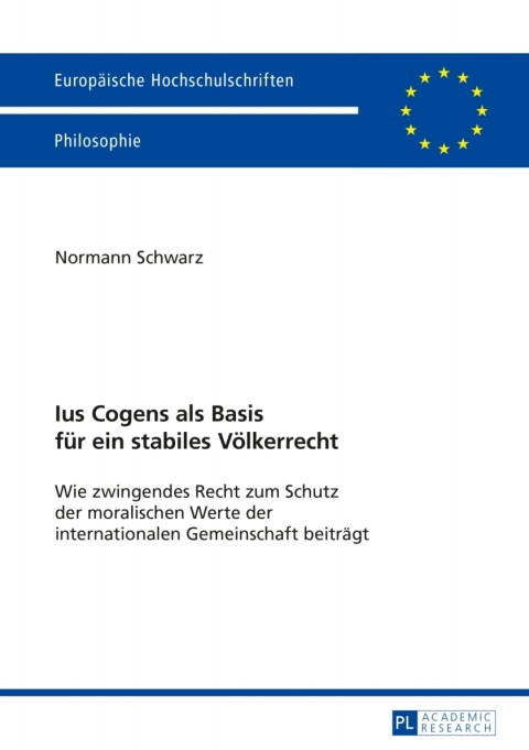 Cover image for book Ius Cogens als Basis fuer ein stabiles Voelkerrecht