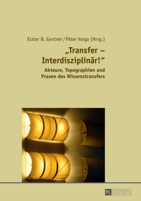Cover image for book «Transfer – Interdisziplinaer!»