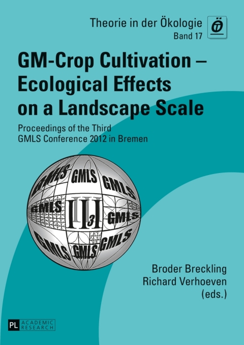 Cover image for book GM-Crop Cultivation – Ecological Effects on a Landscape Scale