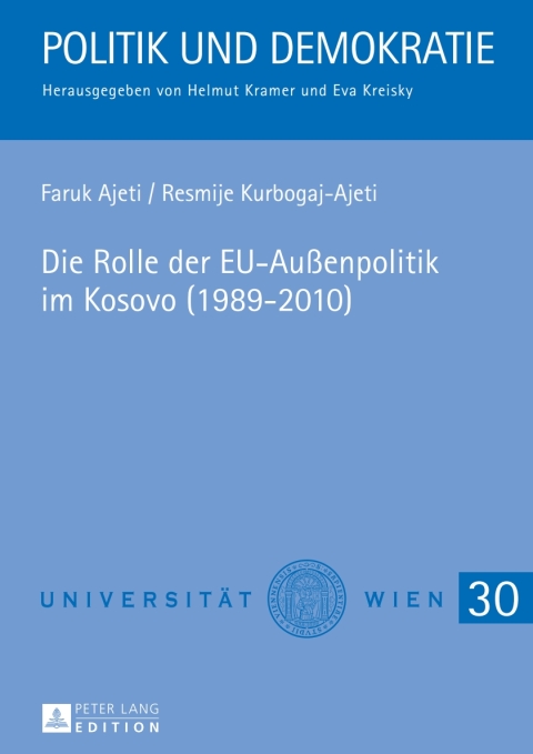 Cover image for book Die Rolle der EU-Außenpolitik im Kosovo (1989-2010)