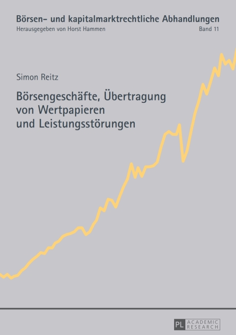 Cover image for book Boersengeschaefte, Uebertragung von Wertpapieren und Leistungsstoerungen