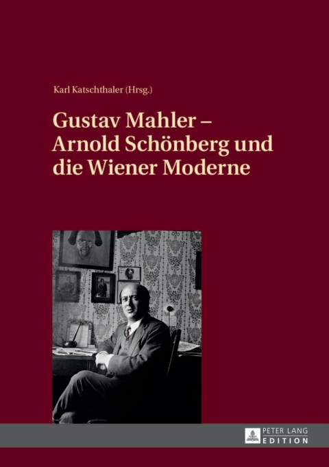 Cover image for book Gustav Mahler – Arnold Schoenberg und die Wiener Moderne