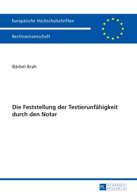 Cover image for book Die Feststellung der Testierunfaehigkeit durch den Notar