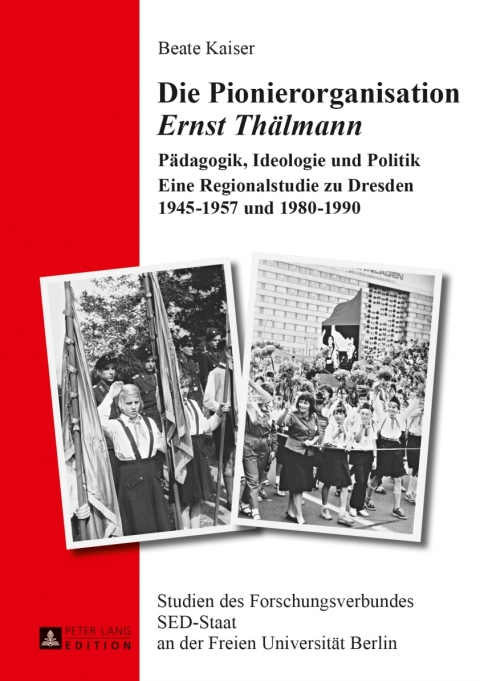 Cover image for book Die Pionierorganisation «Ernst Thaelmann»