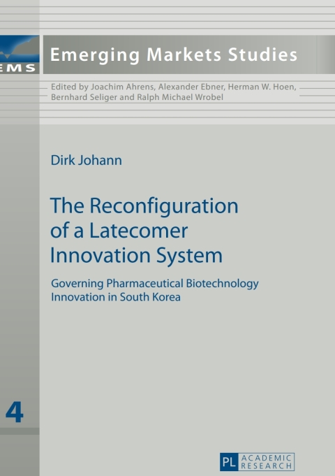 Cover image for book The Reconfiguration of a Latecomer Innovation System