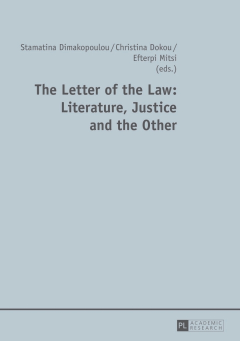 Cover image for book The Letter of the Law: Literature, Justice and the Other
