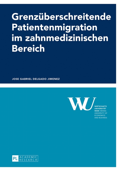 Cover image for book Grenzueberschreitende Patientenmigration im zahnmedizinischen Bereich