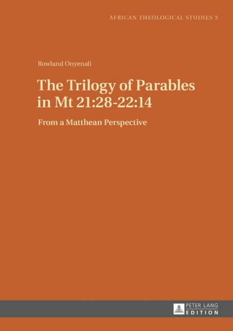 Cover image for book The Trilogy of Parables in Mt 21:28-22:14