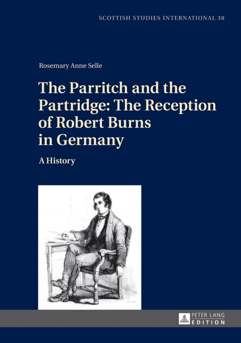 Cover image for book The Parritch and the Partridge: The Reception of Robert Burns in Germany