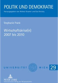 Cover image: Wirtschaftskrise(n) 2007 bis 2010 1st edition 9783631630501