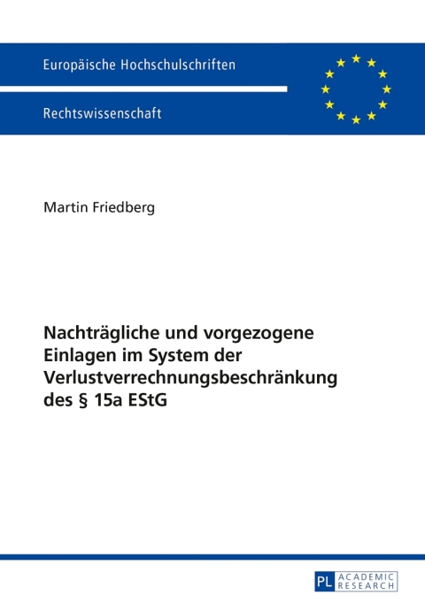 Cover image for book Nachtraegliche und vorgezogene Einlagen im System der Verlustverrechnungsbeschraenkung des § 15a EStG