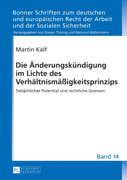 Cover image for book Die Aenderungskuendigung im Lichte des Verhaeltnismaeßigkeitsprinzips