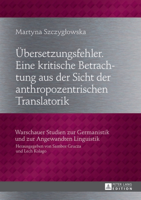Cover image for book Uebersetzungsfehler. Eine kritische Betrachtung aus der Sicht der anthropozentrischen Translatorik
