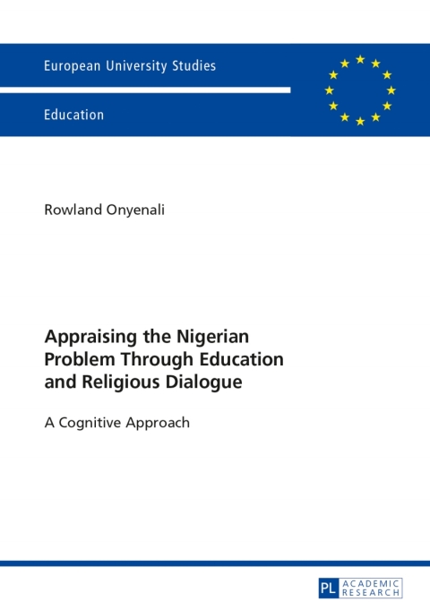 Cover image for book Appraising the Nigerian Problem Through Education and Religious Dialogue