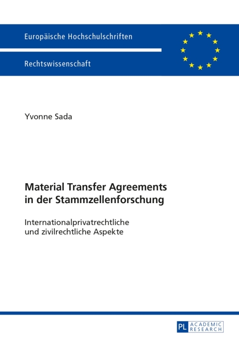 Cover image for book Material Transfer Agreements in der Stammzellenforschung- Internationalprivatrechtliche und zivilrechtliche Aspekte