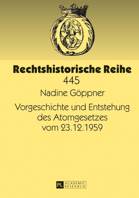 Cover image for book Vorgeschichte und Entstehung des Atomgesetzes vom 23.12.1959