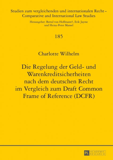 Cover image for book Die Regelung der Geld- und Warenkreditsicherheiten nach dem deutschen Recht im Vergleich zum Draft Common Frame of Reference (DCFR)