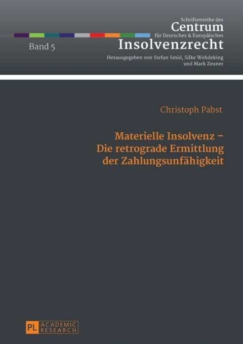 Cover image for book Materielle Insolvenz – Die retrograde Ermittlung der Zahlungsunfaehigkeit