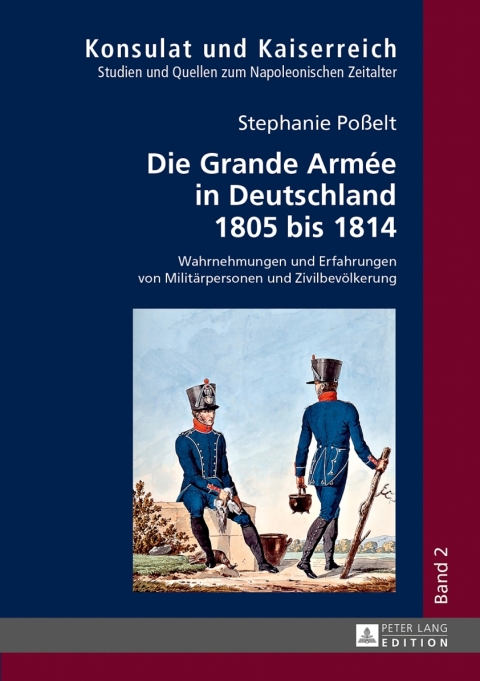 Cover image for book Die Grande Armée in Deutschland 1805 bis 1814