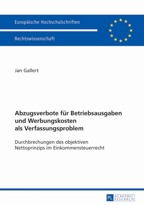 Cover image for book Abzugsverbote fuer Betriebsausgaben und Werbungskosten als Verfassungsproblem