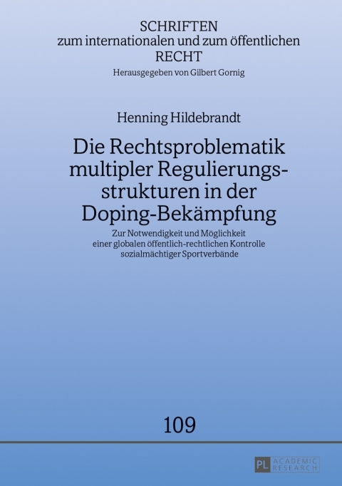 Cover image for book Die Rechtsproblematik multipler Regulierungsstrukturen in der Doping-Bekaempfung