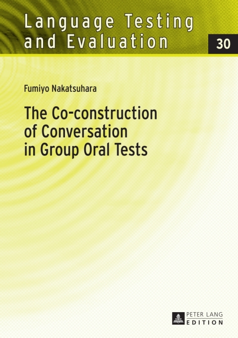 Cover image for book The Co-construction of Conversation in Group Oral Tests