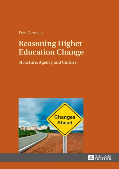 Cover image for book Reasoning Higher Education Change