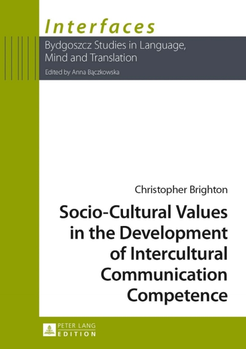 Cover image for book Socio-Cultural Values in the Development of Intercultural Communication Competence