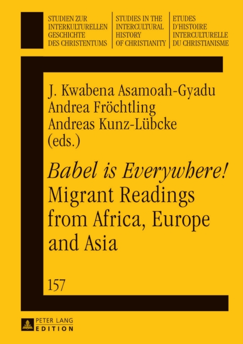 Â«Babel is Everywhere!Â» Migrant Readings from Africa, Europe and Asia 