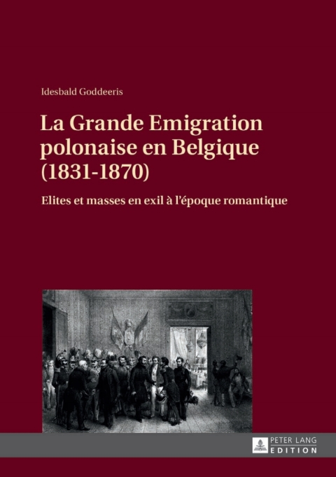 Cover image for book La Grande Emigration polonaise en Belgique (1831-1870)