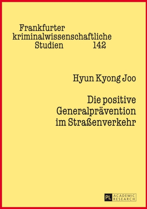 Cover image for book Die positive Generalpraevention im Straßenverkehr