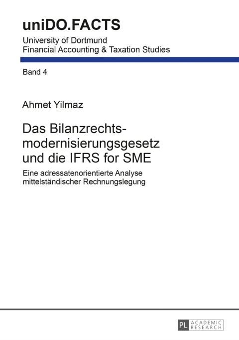Cover image for book Das Bilanzrechtsmodernisierungsgesetz und die IFRS for SME