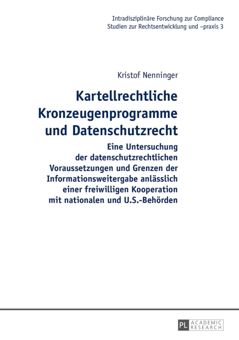 Cover image for book Kartellrechtliche Kronzeugenprogramme und Datenschutzrecht