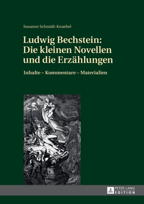 Ludwig Bechstein: Die kleinen Novellen und die Erzaehlungen 