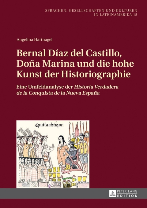 Cover image for book Bernal Díaz del Castillo, Doña Marina und die hohe Kunst der Historiographie