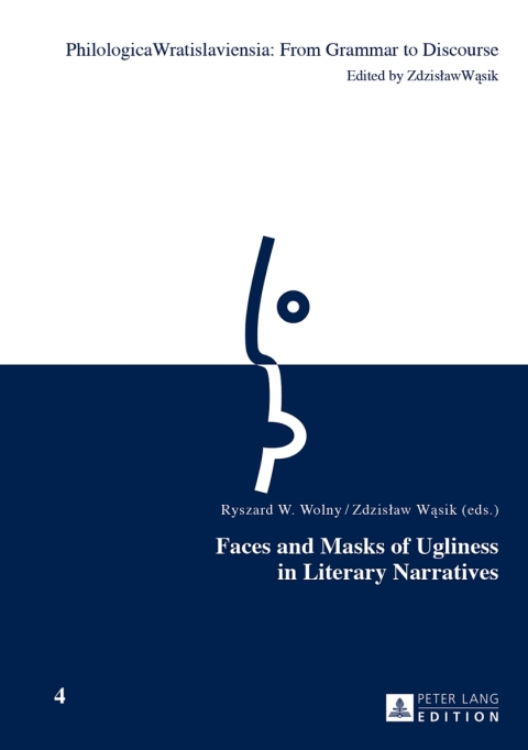 Cover image for book Faces and Masks of Ugliness in Literary Narratives