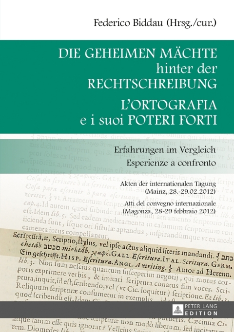 Cover image for book Die geheimen Maechte hinter der Rechtschreibung- L’ortografia e i suoi poteri forti