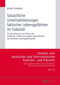 Cover image: Tatsaechliche Unterhaltsleistungen faktischer Lebensgefaehrten im Todesfall 1st edition 9783631642283
