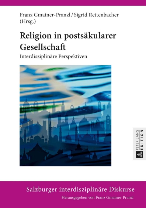Religion in postsaekularer Gesellschaft 