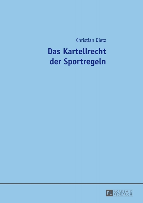 Cover image for book Das Kartellrecht der Sportregeln