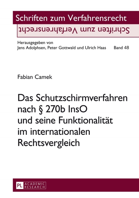 Cover image for book Das Schutzschirmverfahren nach § 270b InsO und seine Funktionalitaet im internationalen Rechtsvergleich