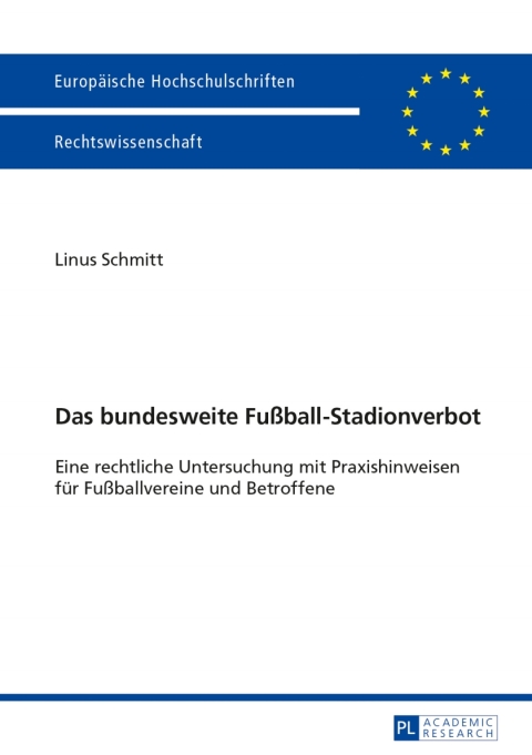 Cover image for book Das bundesweite Fußball-Stadionverbot