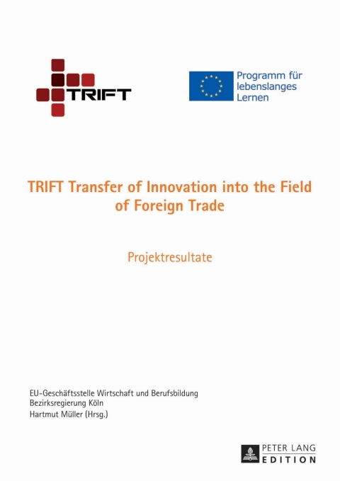 Cover image for book TRIFT Transfer of Innovation into the Field of Foreign Trade