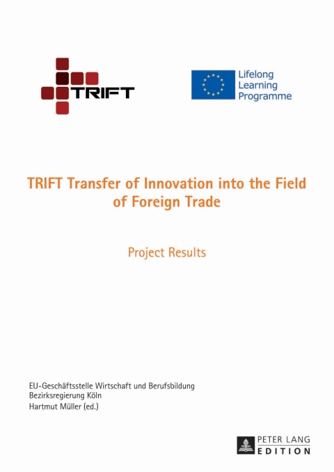 Cover image for book TRIFT Transfer of Innovation into the Field of Foreign Trade