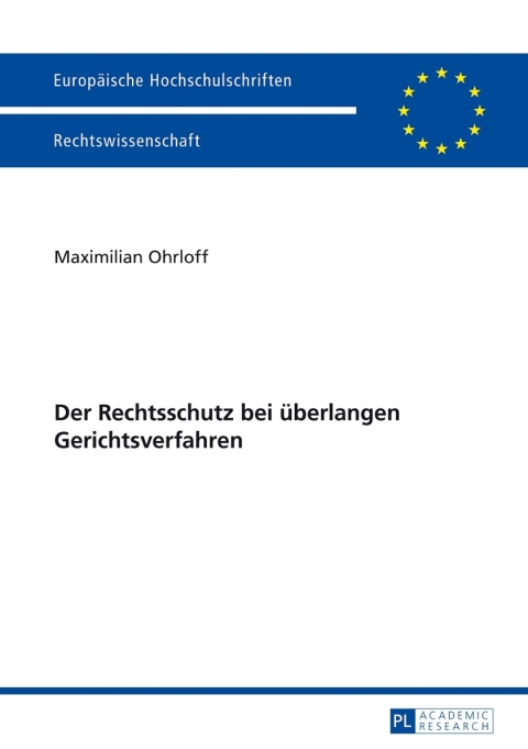 Cover image for book Der Rechtsschutz bei ueberlangen Gerichtsverfahren