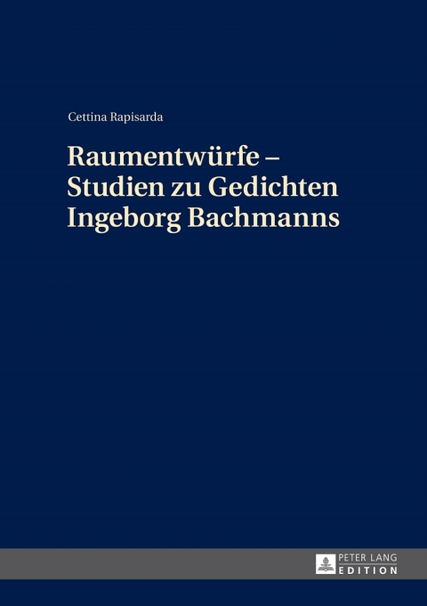 Cover image for book Raumentwuerfe – Studien zu Gedichten Ingeborg Bachmanns