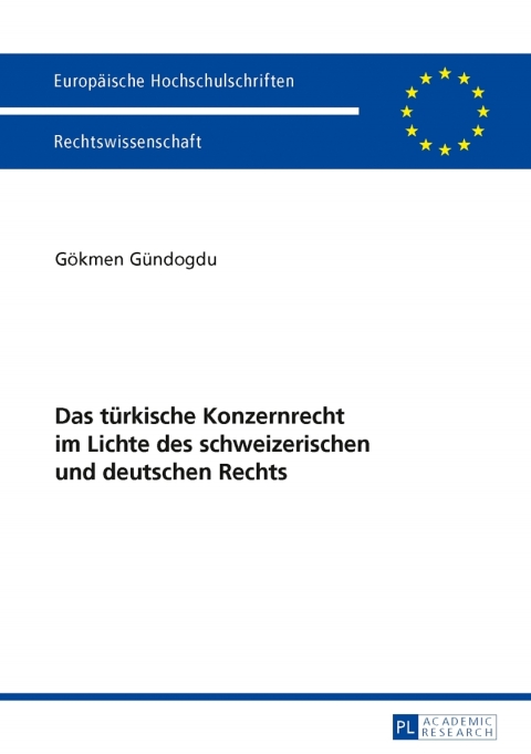 Cover image for book Das tuerkische Konzernrecht im Lichte des schweizerischen und deutschen Rechts