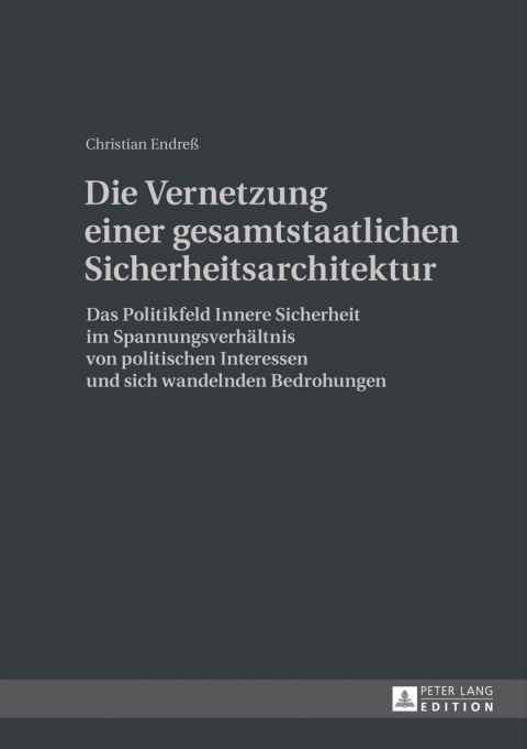 Cover image for book Die Vernetzung einer gesamtstaatlichen Sicherheitsarchitektur