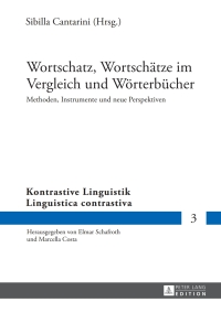 صورة الغلاف: Wortschatz, Wortschätze im Vergleich und Wörterbücher 1st edition 9783631646663