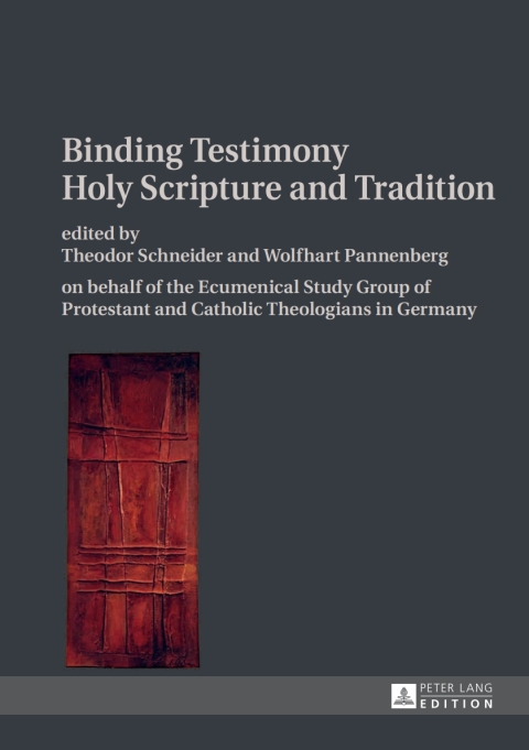Binding Testimony- Holy Scripture and Tradition 